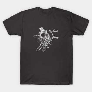 Valentine's Day: My heart is yours T-Shirt